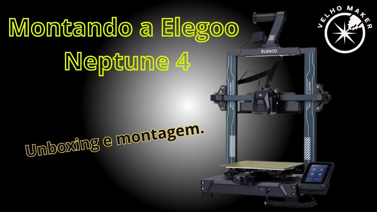 Unboxing e montagem Elegoo Neptune 4