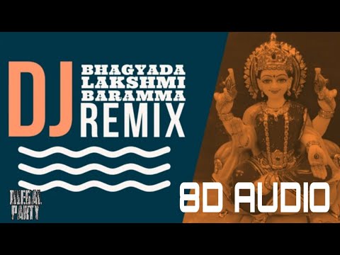 BHAGYADA LAKSHMI BARAMMA (8D AUDIO)/ REMIX 8D SURROUND/8D SONGS HINDI/COMPLETE 8D/ILLEGAL PARTY