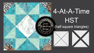 Quilt Tutorial: Master 4-at-a-Time HST (Half Square Triangles) for Quick & Perfect Blocks!