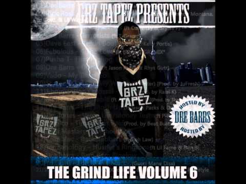 Dre Barrs - Bam Bam Bigelow - GRZtapez The Grind Life Mixtape