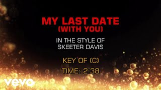 Skeeter Davis - My Last Date (With You) (Karaoke)