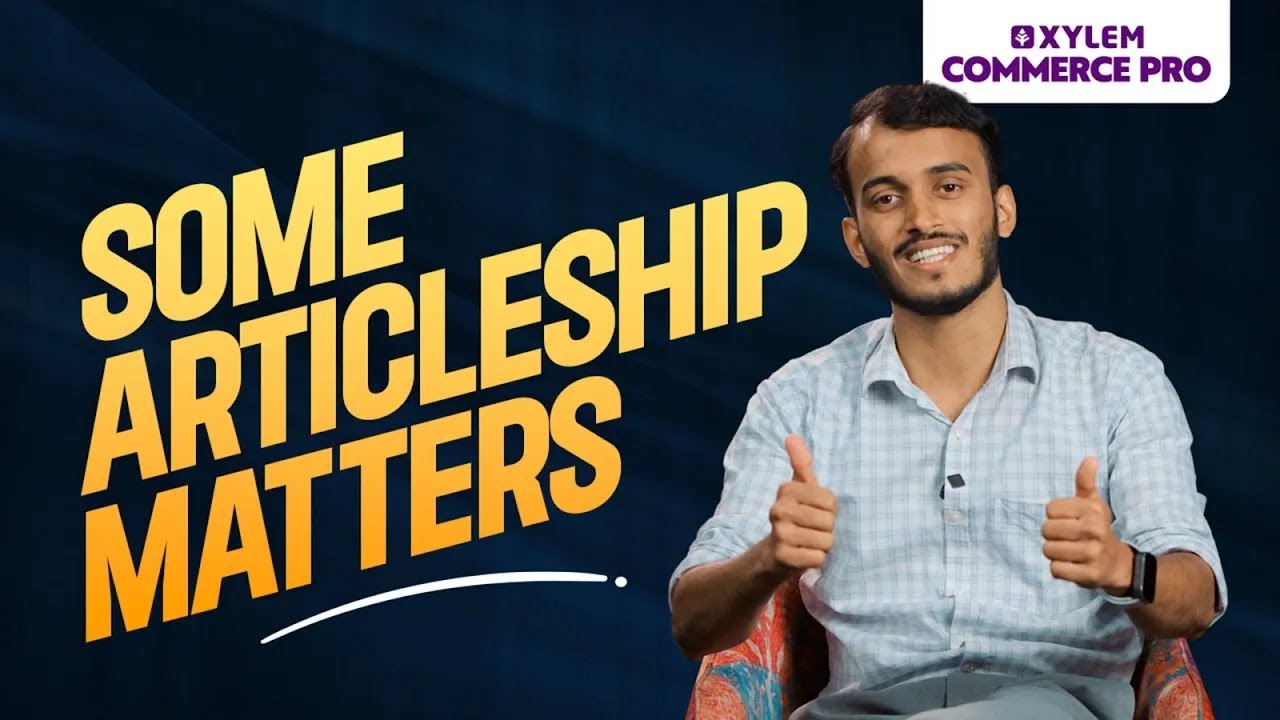 Some Articleship Matters | Xylem CA Classes