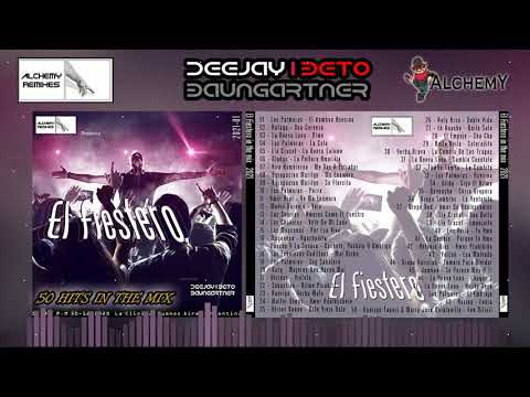 EL FIESTERO 2021 Mixed By Dj Beto Baungartner // ALCHEMY REMIXES 2021