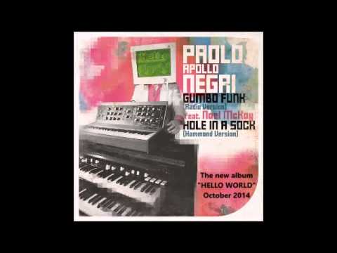 Paolo Apollo Negri & Noel McKoy "Gumbo Funk"