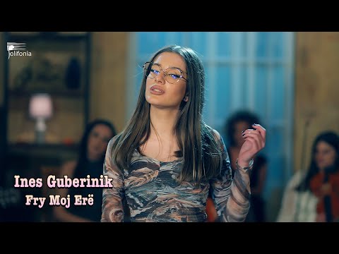 Ines Guberinik - Fry Moj Erë | Polifonia 2022