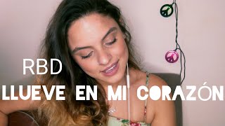 #NOSTALGIARBD: Llueve en mi corazón (RBD) - Júlia Cascon cover