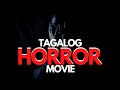TAGALOG HORROR MOVIE SOBRANG GANDA PRAMIS