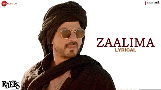 Download lagu Zaalima - Arijit Singh | Shah Rukh Khan | Harshdeep Kaur | Pritam | Raees | Lyrical mp3
