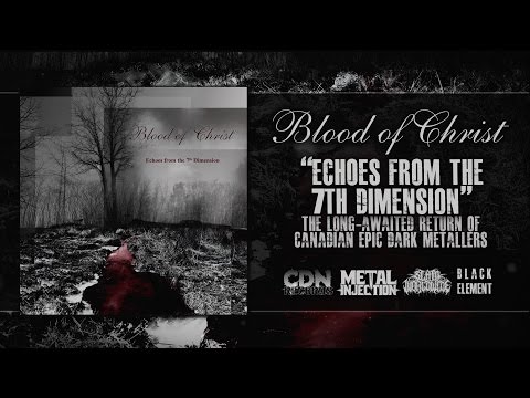 BLOOD OF CHRIST - ECHOES FROM THE 7TH DIMENSION [SINGLE] (2017) SW EXCLUSIVE