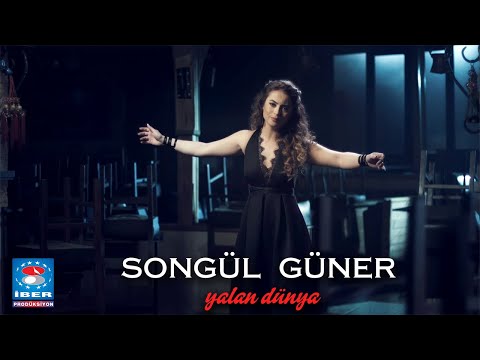 Songül Güner - Yalan Dünya [ Official Video © 2015 İber Prodüksiyon ]