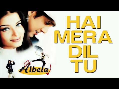 Hai Mera Dil Tu - Video Song | Albela | Aishwarya Rai & Govinda | Alka Yagnik & Babul Supriyo