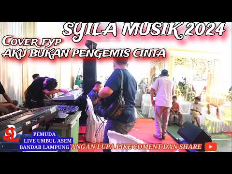 AKU BUKAN PENGEMIS CINTA //cover SPESIAL FYP RADEN UMBUL ASEM/SYILA MUSIK 2024