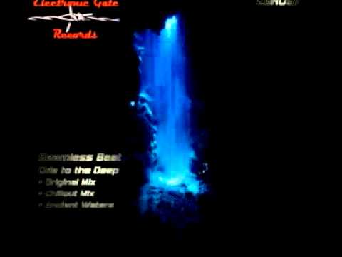 Ode To The Deep (Chillout Mix) - SeamLess Beat