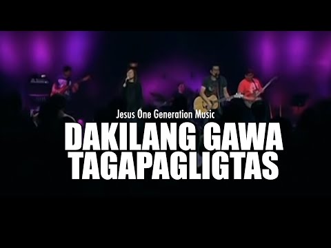 Dakilang Gawa - Jesus One Generation
