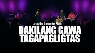 DAKILANG GAWA / TAGAPAGLIGTAS Live - JESUS ONE GENERATION