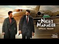 Hotstar Specials The Night Manager | Official  Trailer | Anil Kapoor Aditya Roy Kapur| 17th Feb