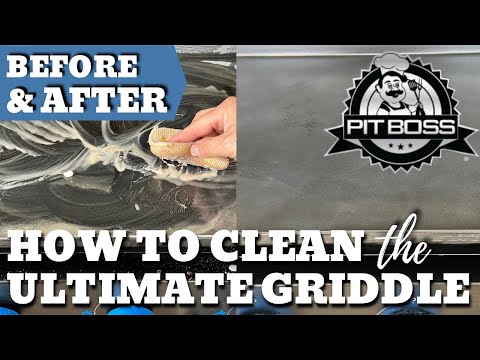 How to Clean the Pit Boss Ultimate Griddle   3 Different Methods