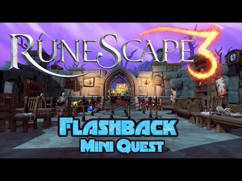 RS3 Mini-Quest Guide - Flashback - (2021) - Once Upon a Time series - Normal Speed - Runescape Quest