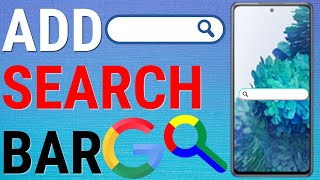 How To Add A Google Search Bar To Android Home Screen