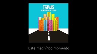 Travis - Magnificent Time (subtitulos en español)