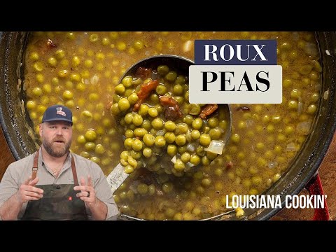 Master the Classic Cajun Roux Peas Recipe | Louisiana Cookin'