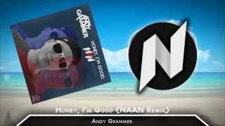 Download lagu Honey, I'm Good (NAAN Remix) - Andy Grammer mp3 Download lagu Honey, I'm Good (NAAN Remix) - Andy Grammer mp3
