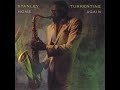 Stanley Turrentine   you cant take my love 1982