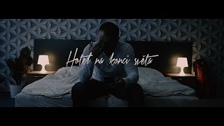 Video Hotel na konci světa [Official 2016]