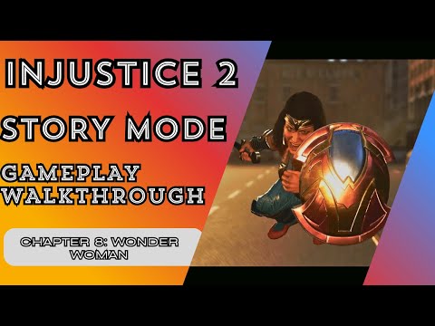 Injustice 2: Story Mode - Gameplay Walkthrough - Part 8 - Wonder Woman