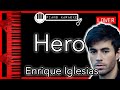 Hero (LOWER -3) - Enrique Iglesias - Piano Karaoke Instrumental
