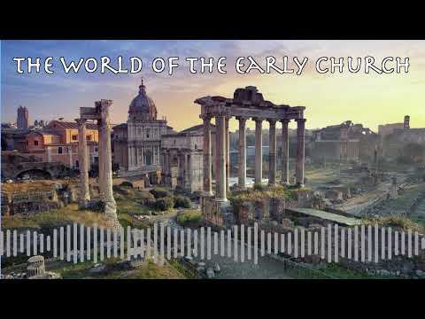 The World of the Early Church - session 2