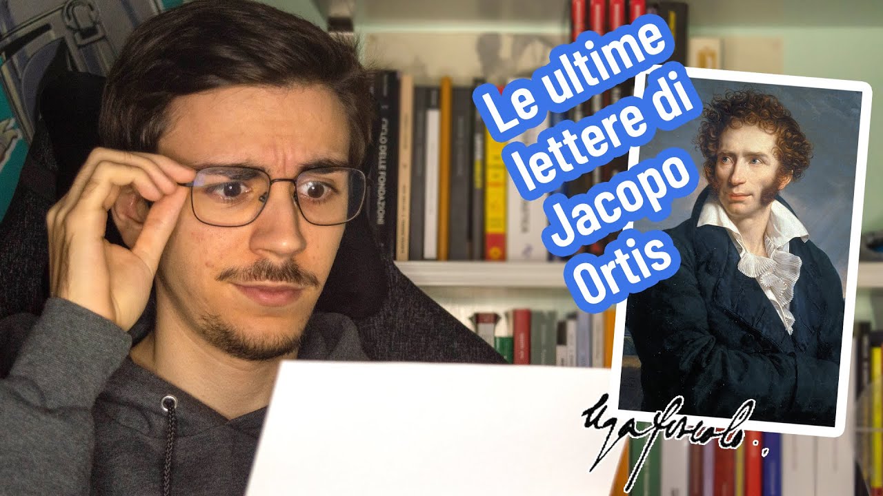 Le ultime lettere di Jacopo Ortis: spiegazione e analisi