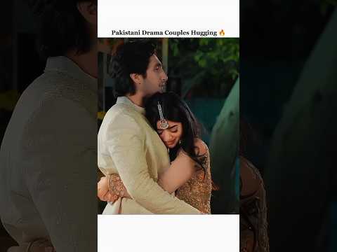 Pakistani Drama couples Hugging 🔥 #ayezakhan #hibabukhari #haniaamir #seharkhan #shorts #trending