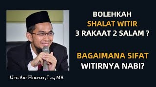Download lagu Shalat Witir 3 Rakaat 2 Salam Bolehkah?. Seperti Apa Sifat Witirnya Nabi? - Ustadz Adi Hidayat mp3