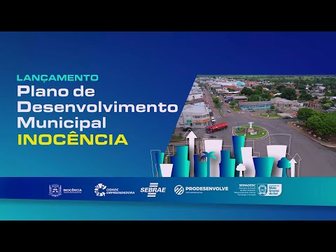 Lançamento do PLANO DE DESENVOLVIMENTO ECONÔMICO (PDM) em INOCÊNCIA