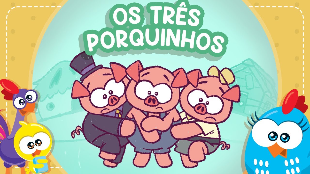 Os Três Porquinhos - Contos Clássicos com a Galinha Pintadinha