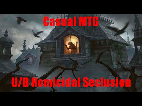 Casual MTG: Modern Homicidal Seclusion vs. Temur Ramp