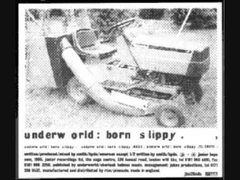 underworld born slippy fat boy slim remix