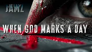 When God Marks A Day