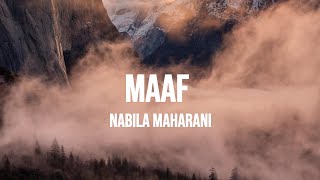 Download lagu NABILA MAHARANI - MAAF | LIRIK mp3