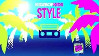 KIDZ BOP Kids – Style (Official Lyric Video) [KIDZ BOP 29]