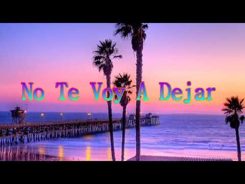 No Te Voy A Dejar leonel Tuchez