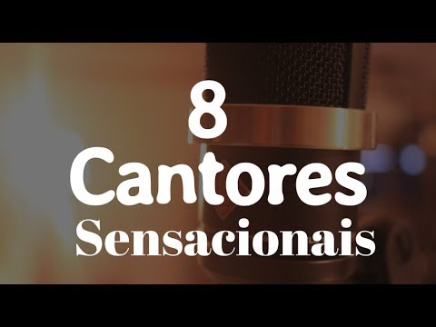 8 Cantores Sensacionais 