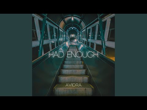 Had Enough - Avidra