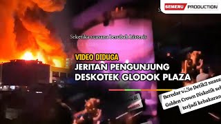 Download lagu NGERI! Diduga Suasana Diskotek Golden Crown Saat Terbakar mp3