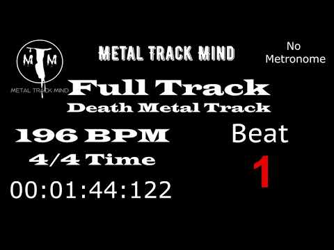 Full Death Metal Track 4/4 Time 196 BPM No Metronome