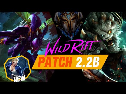 NEW UPDATE: Patch 2.2B Rundown - KHA'ZIX AND RENGAR Release! Wild Rift