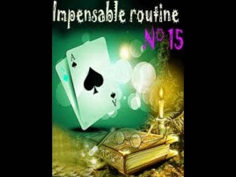 Voir la vidéo Impensable Routine N° 15 - Triple Révélation -Téléchargement