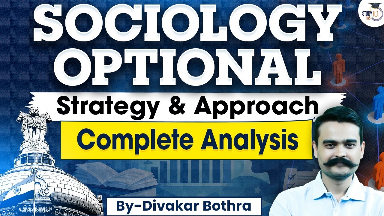 Best Strategy for Sociology Optional | Syllabus to Selection Explained! | By Divakar Bohra