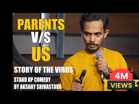 "Parents Vs Us" | Stand up Comedy by Akshay Srivastava